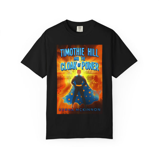Timothie Hill and the Cloak of Power - Unisex T-Shirt