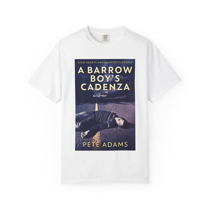 A Barrow Boy's Cadenza - Unisex T-Shirt