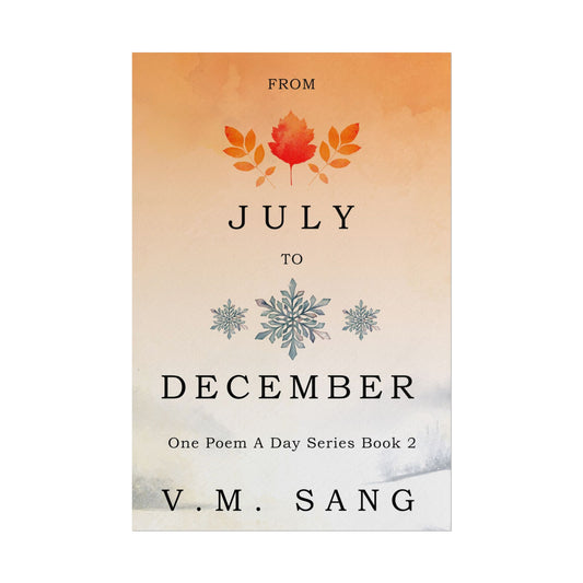 From July to December - Poster