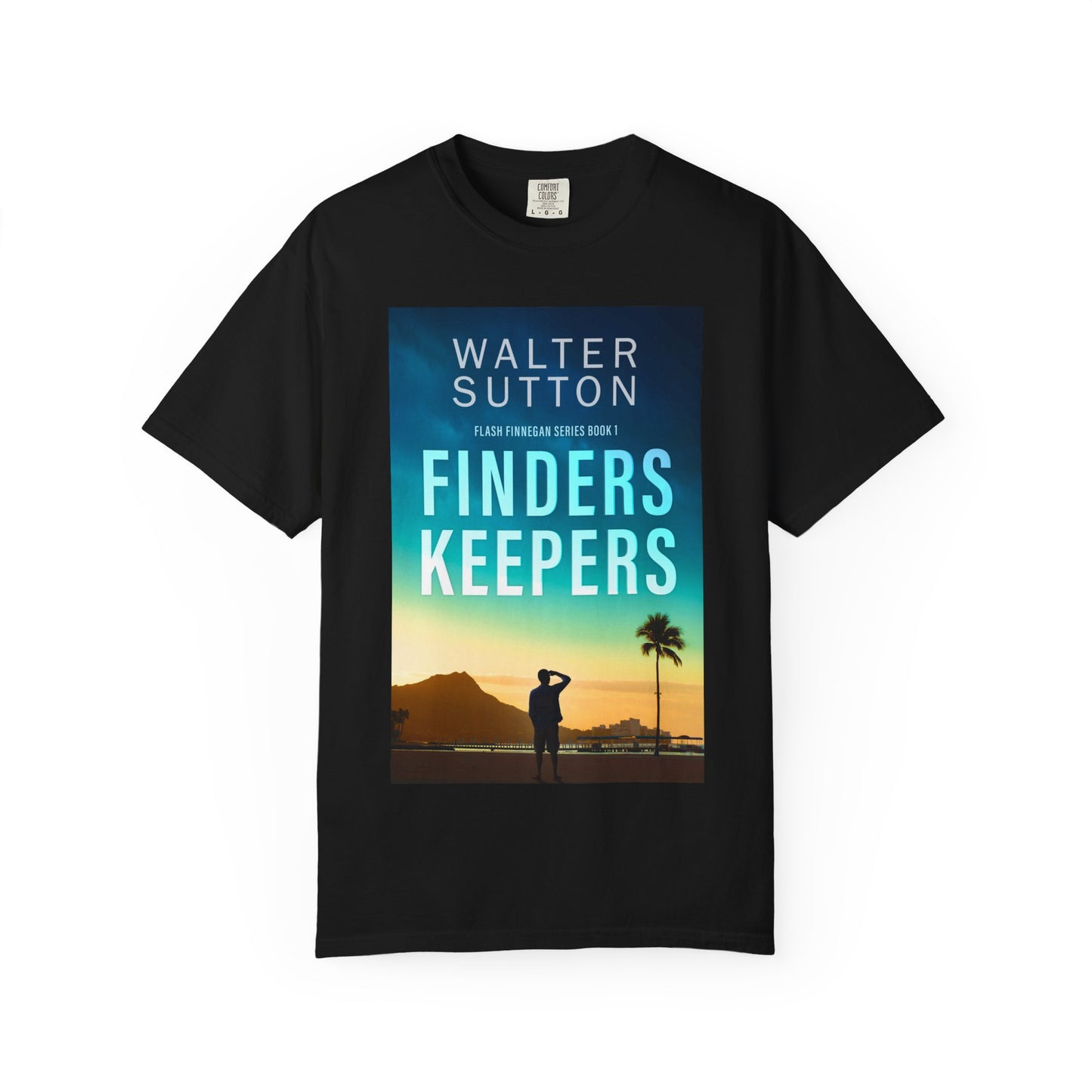 Finders Keepers - Unisex T-Shirt