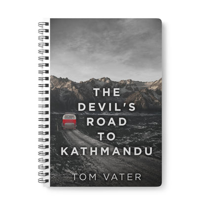 The Devil's Road To Kathmandu - A5 Wirebound Notebook