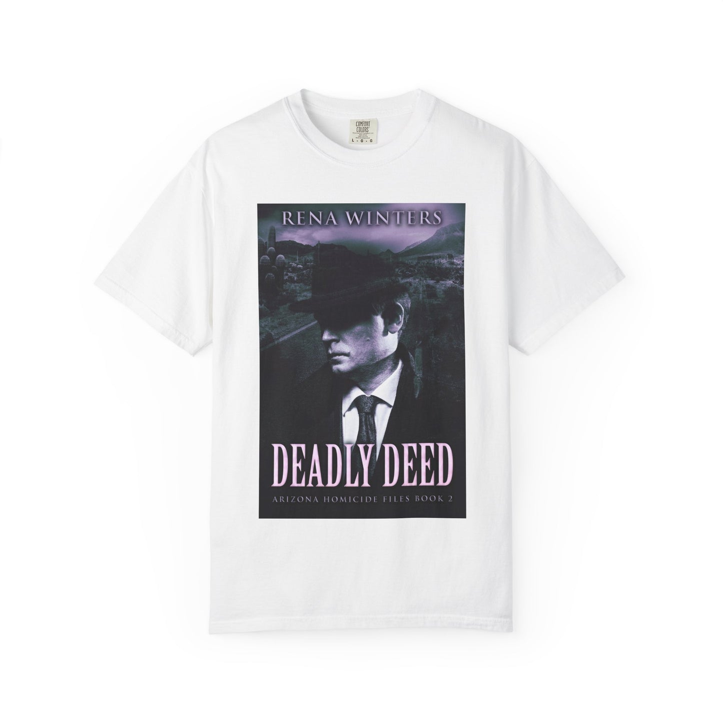Deadly Deed - Unisex T-Shirt