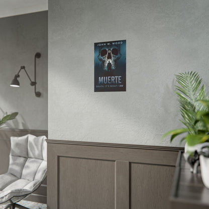 Muerte - Death, It's What I Do - Poster