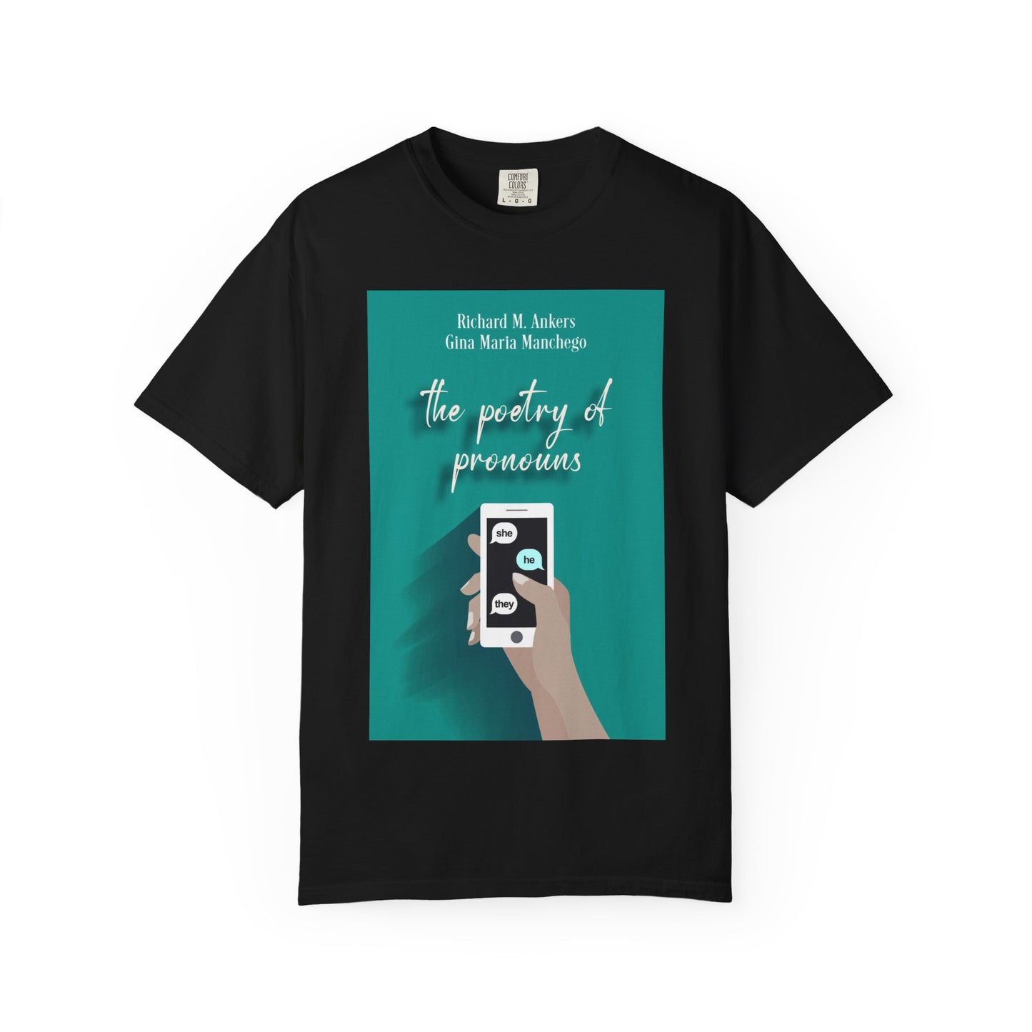 The Poetry of Pronouns - Unisex T-Shirt