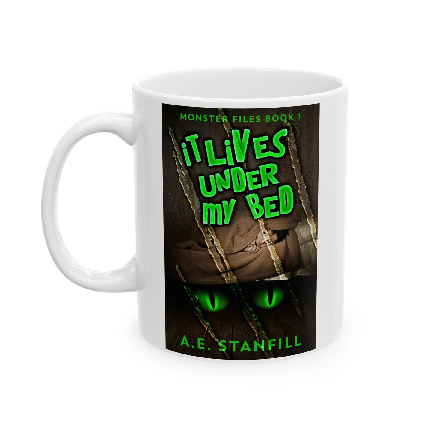 It Lives Under My Bed - White Coffee Mug