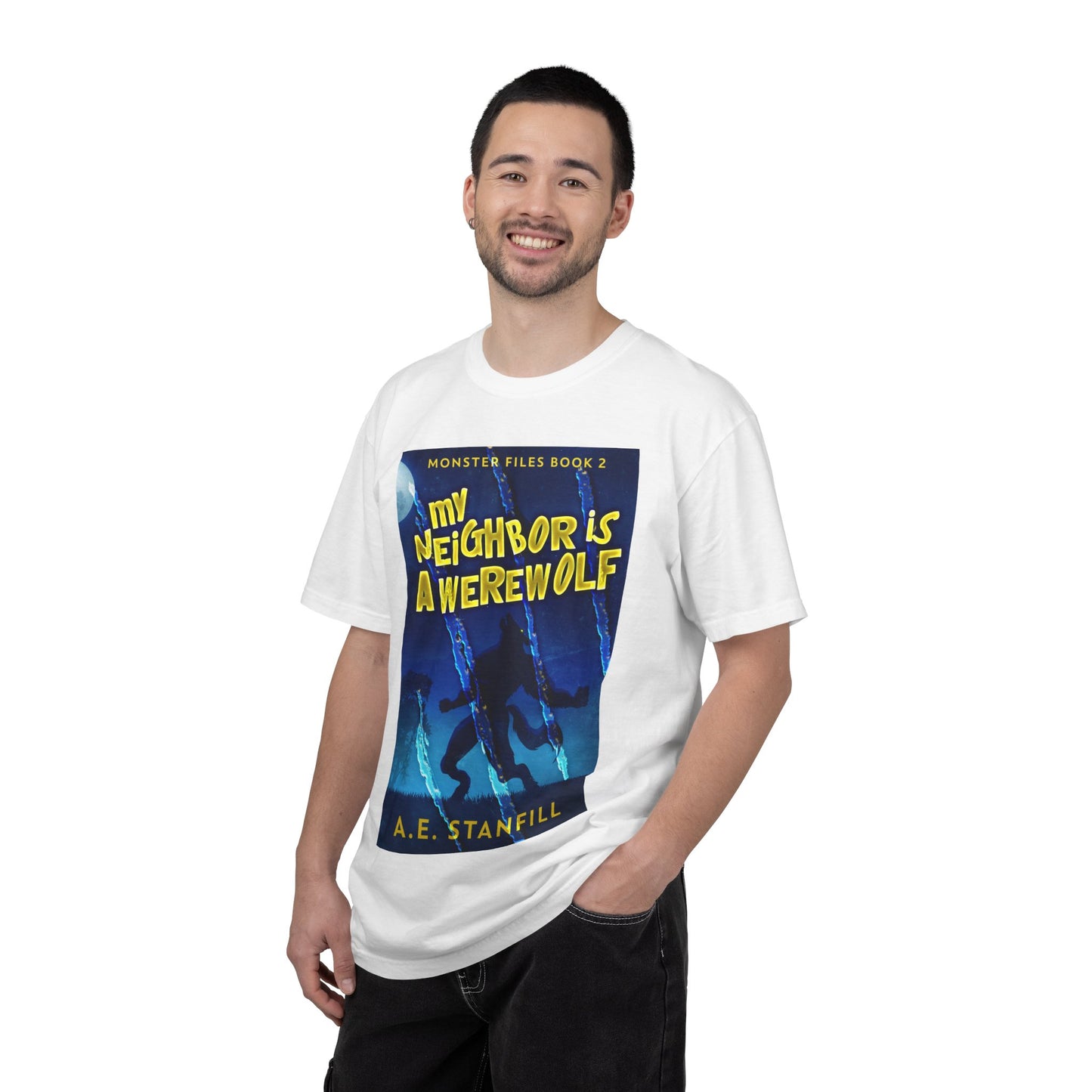 My Neighbor Is A Werewolf - Unisex T-Shirt