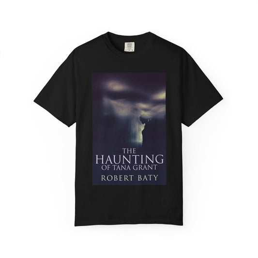 The Haunting Of Tana Grant - Unisex T-Shirt