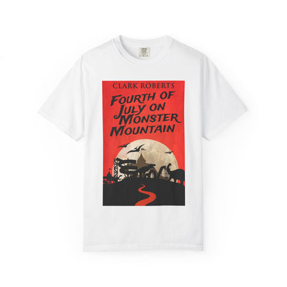 Fourth of July on Monster Mountain - Unisex T-Shirt