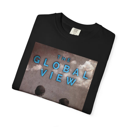 The Global View - Unisex T-Shirt