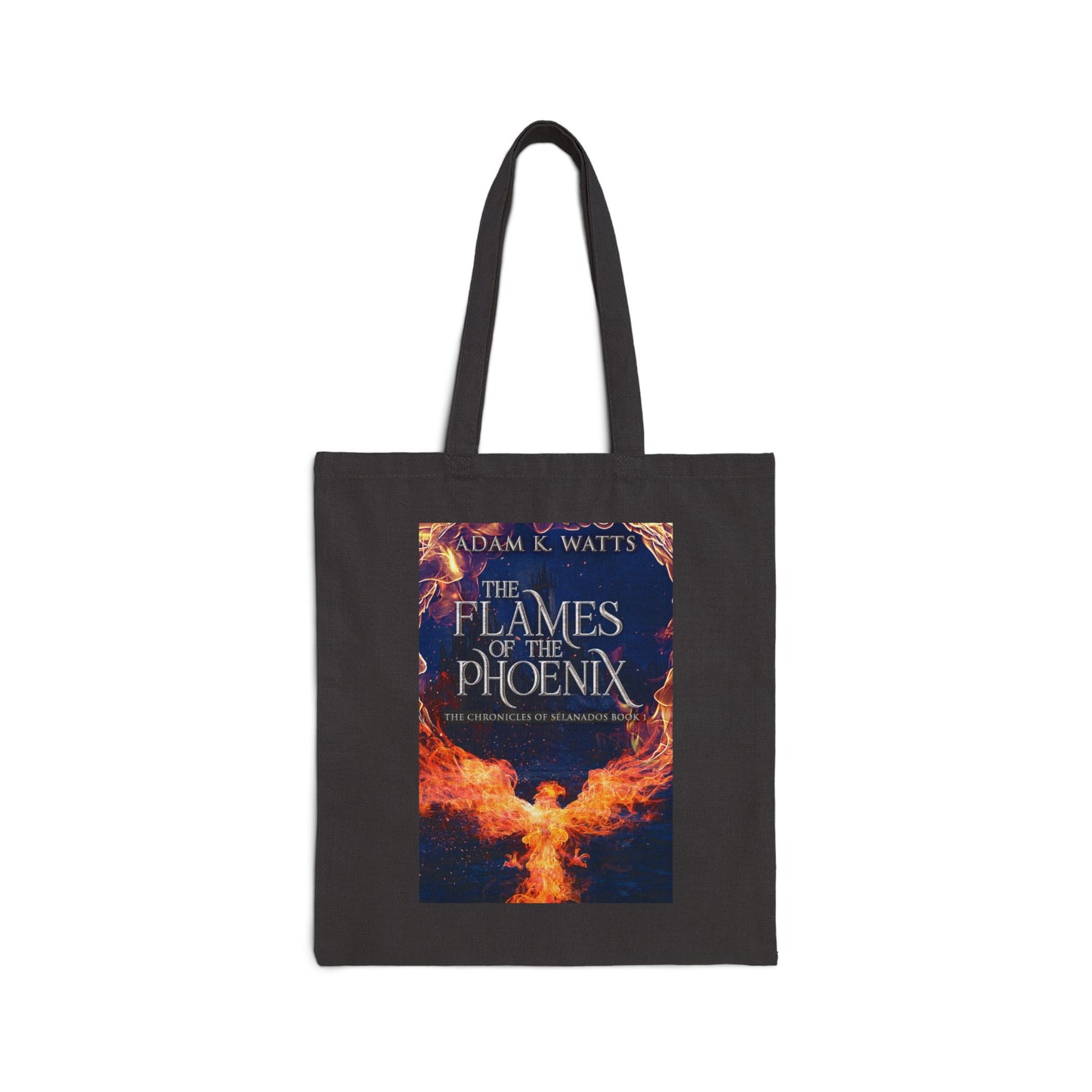 The Flames Of The Phoenix - Cotton Canvas Tote Bag