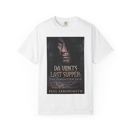 Da Vinci's Last Supper - The Forgotten Tale - Unisex T-Shirt