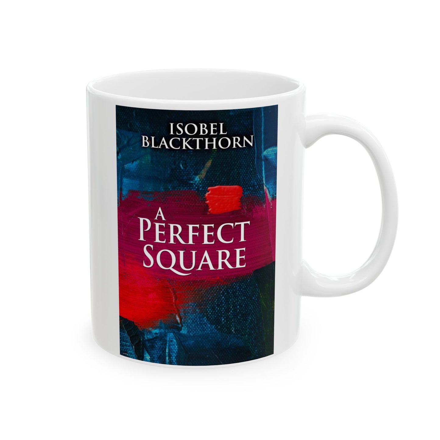 A Perfect Square - White Coffee Mug