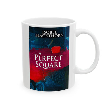 A Perfect Square - White Coffee Mug