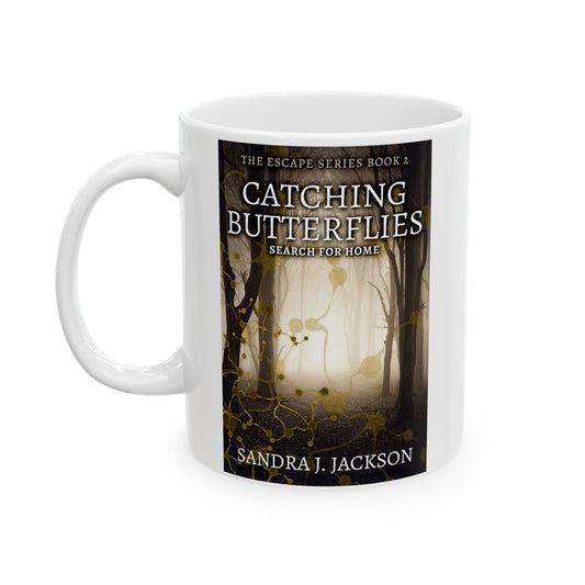 Catching Butterflies - White Coffee Mug
