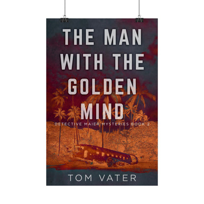 The Man With The Golden Mind - Poster