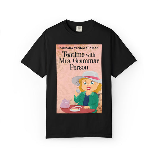 Teatime With Mrs. Grammar Person - Unisex T-Shirt