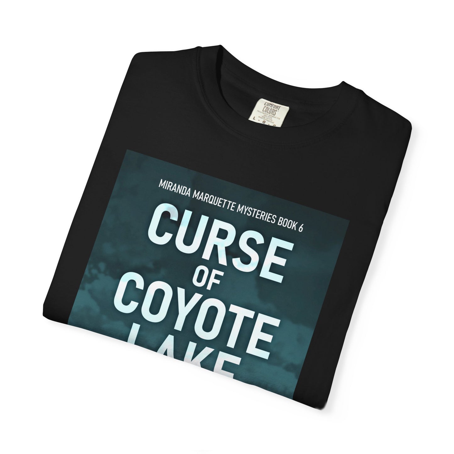 Curse of Coyote Lake - Unisex T-Shirt