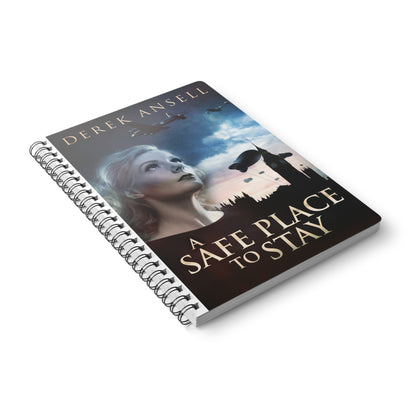 A Safe Place To Stay - A5 Wirebound Notebook