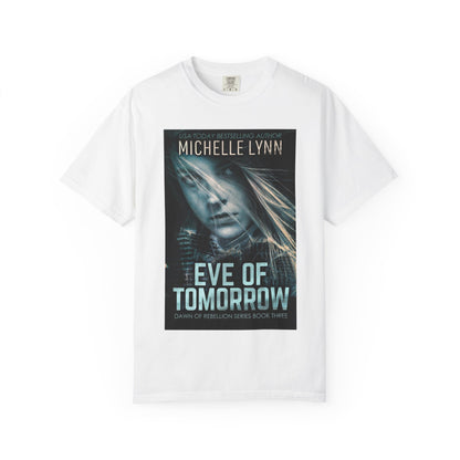 Eve of Tomorrow - Unisex T-Shirt