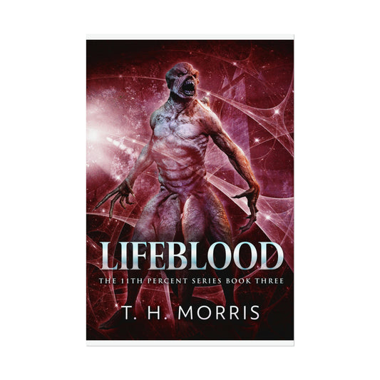 Lifeblood - Rolled Poster
