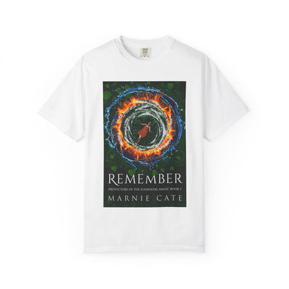 Remember - Unisex T-Shirt