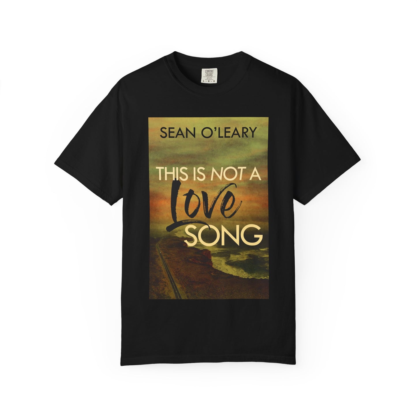 This Is Not A Love Song - Unisex T-Shirt