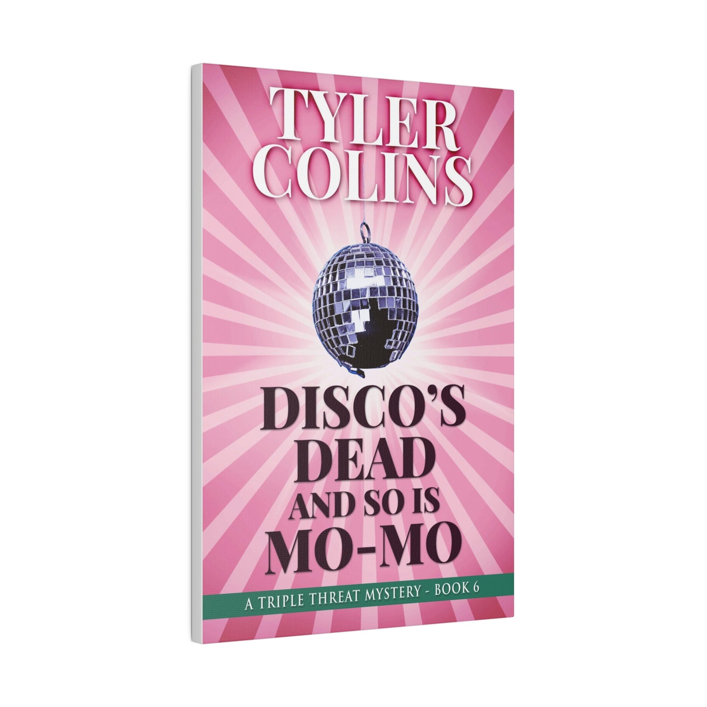 Disco's Dead and so is Mo-Mo - Canvas