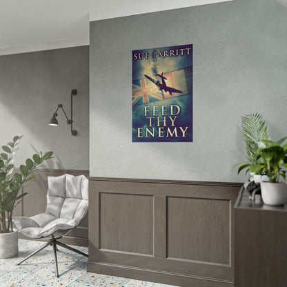 Feed Thy Enemy - Poster
