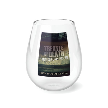 Trestle Of Death - Stemless Wine Glass, 11.75oz