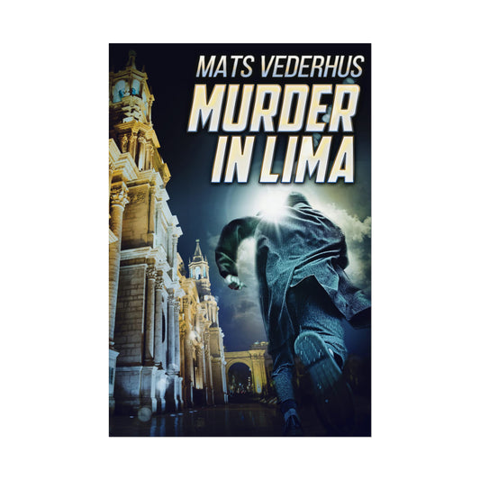 Murder In Lima - Rolled Poster