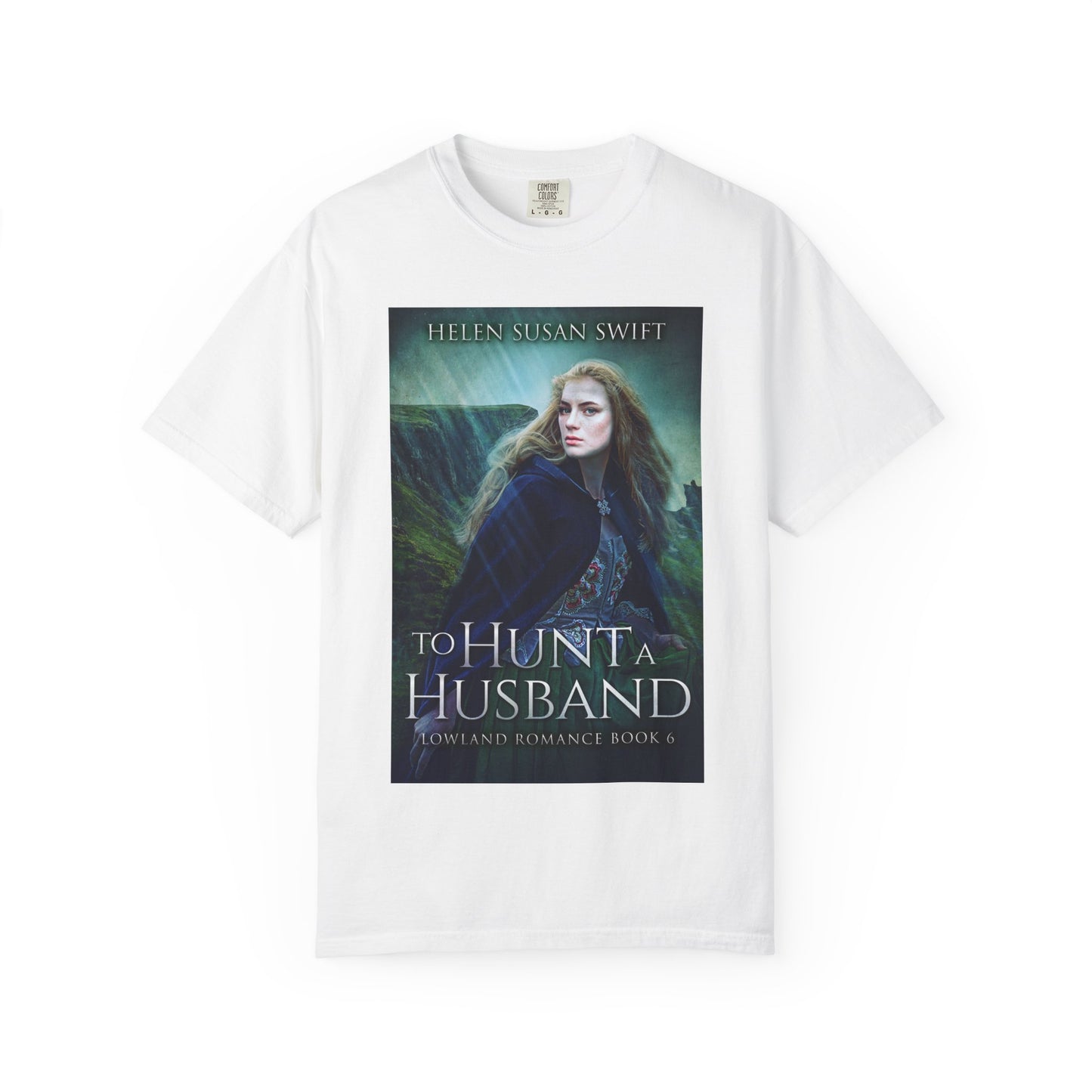 To Hunt A Husband - Unisex T-Shirt