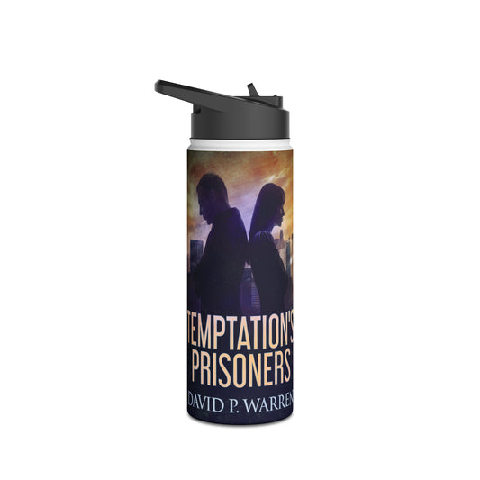 Temptation's Prisoners - Stainless Steel Water Bottle