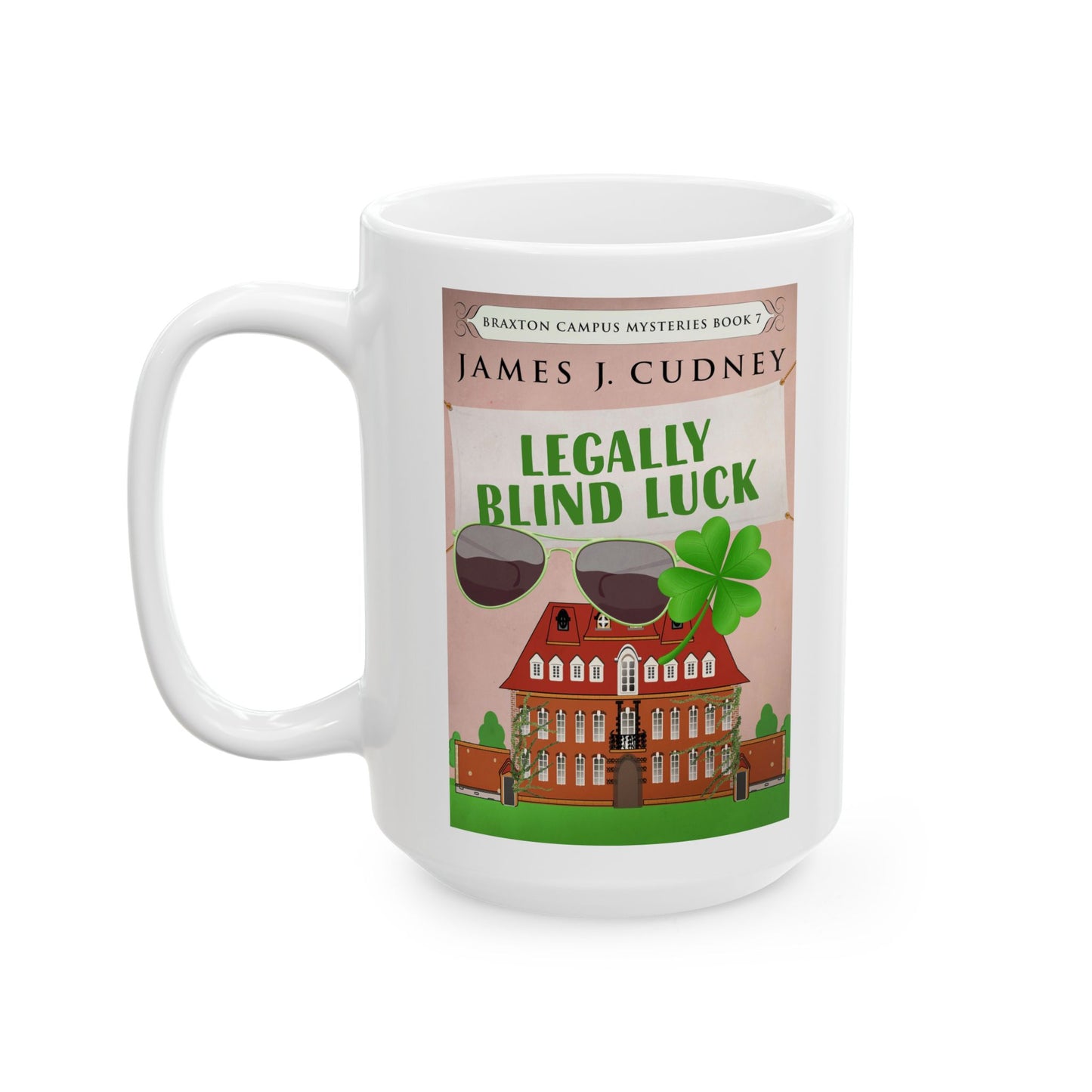 Legally Blind Luck - White Coffee Mug