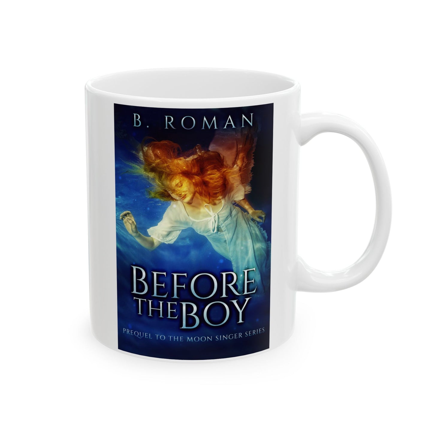Before The Boy - White Coffee Mug