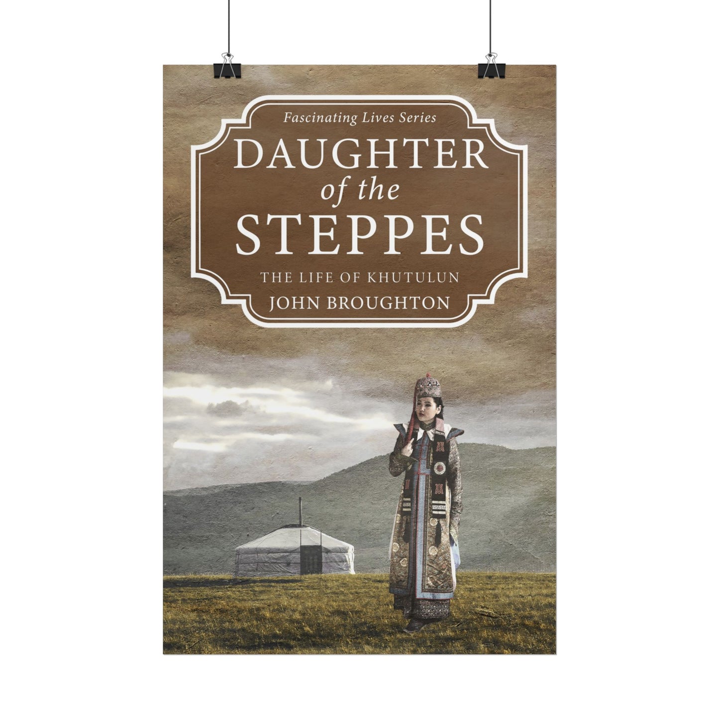 Daughter of the Steppes - Poster