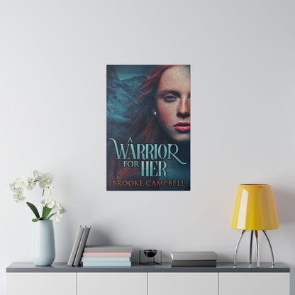 A Warrior For Her - Canvas