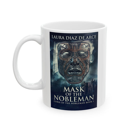 Mask Of The Nobleman - White Coffee Mug