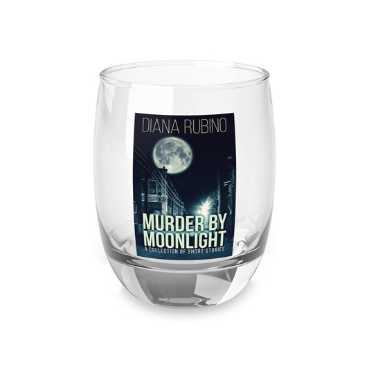 Murder By Moonlight - Whiskey Glass
