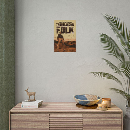 Troublesome Folk - Poster