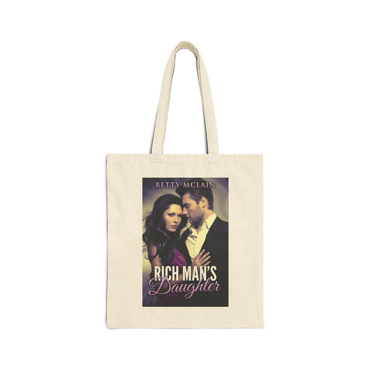 Rich Man's Daughter - Cotton Canvas Tote Bag