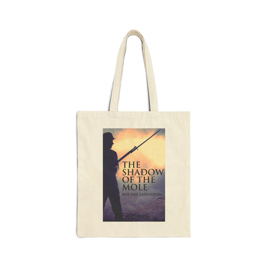 The Shadow Of The Mole - Cotton Canvas Tote Bag