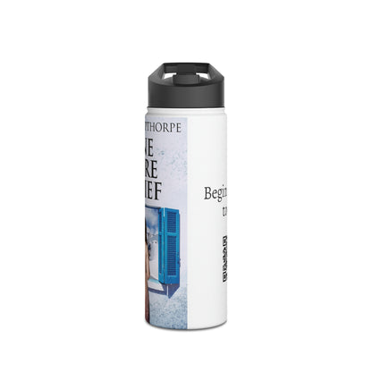 One Core Belief - Stainless Steel Water Bottle