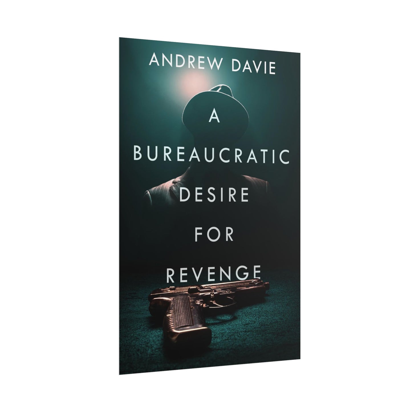 A Bureaucratic Desire For Revenge - Poster