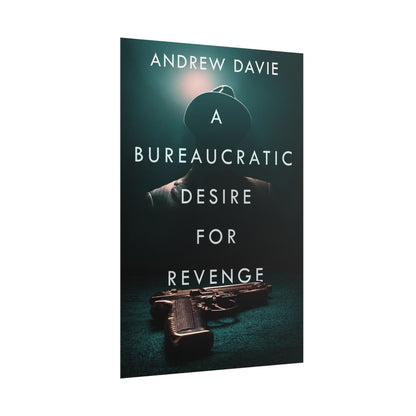 A Bureaucratic Desire For Revenge - Poster
