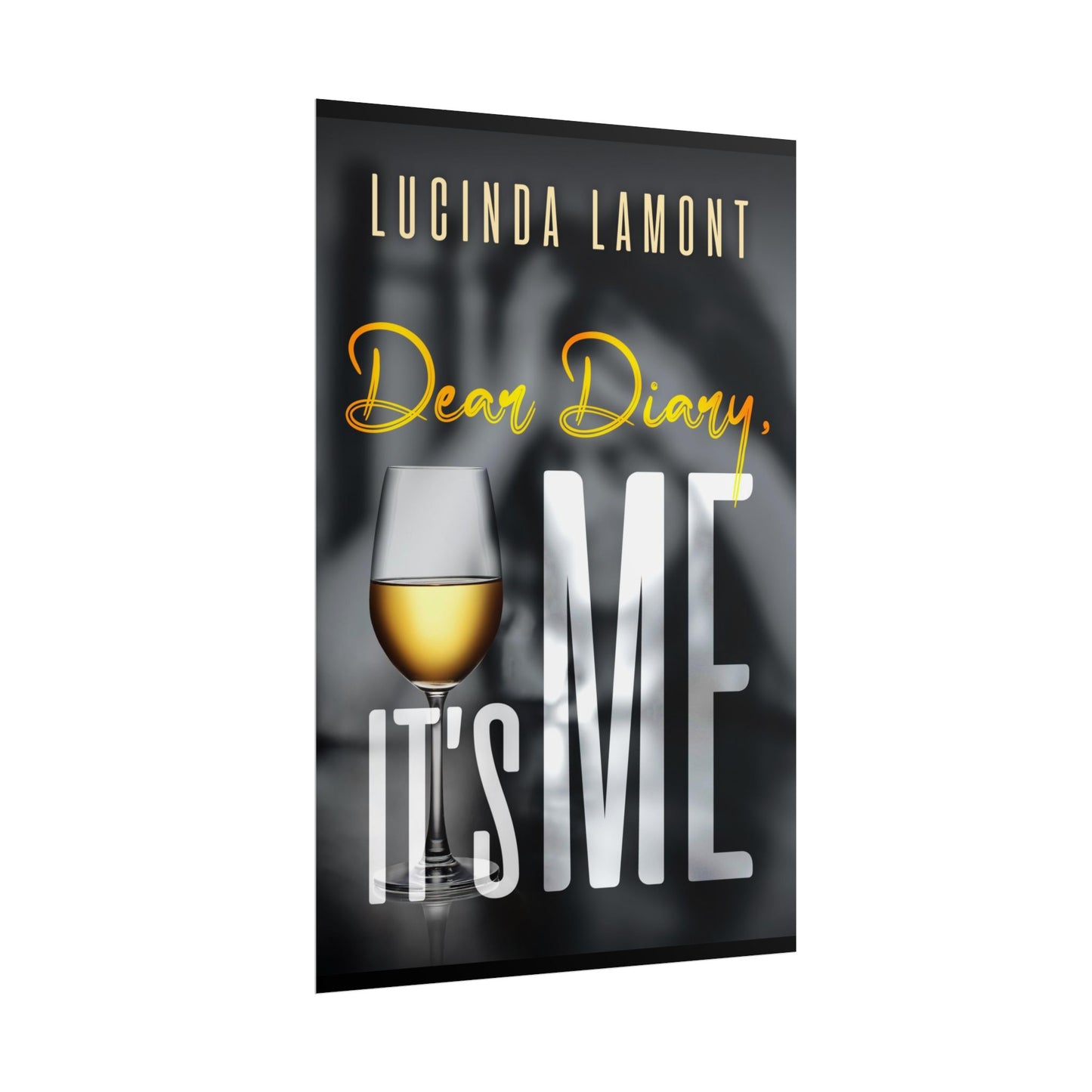 Dear Diary, It's Me - Poster