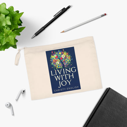 Living With Joy - Pencil Case