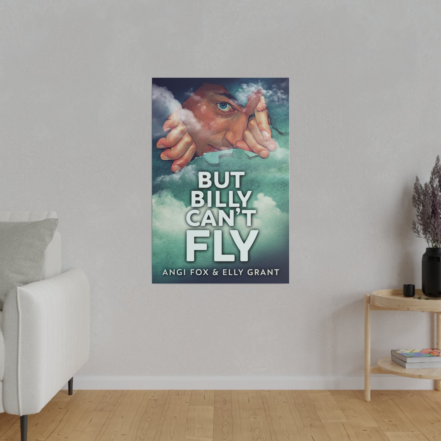 But Billy Can't Fly - Canvas