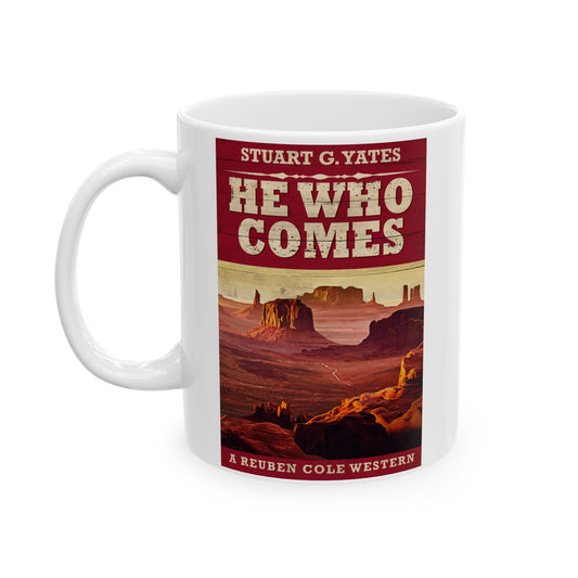 He Who Comes - White Coffee Mug