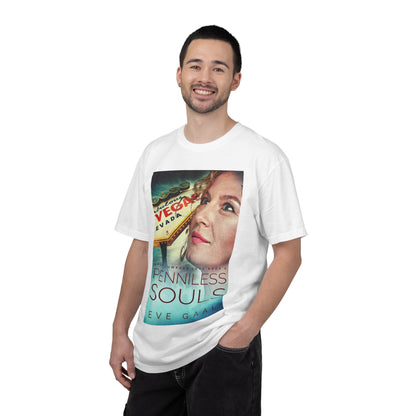 Penniless Souls - Unisex T-Shirt