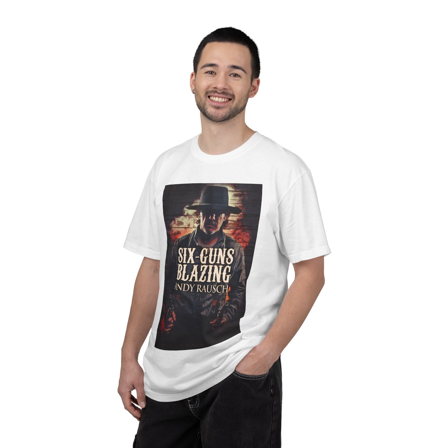 Six-Guns Blazing - Unisex T-Shirt